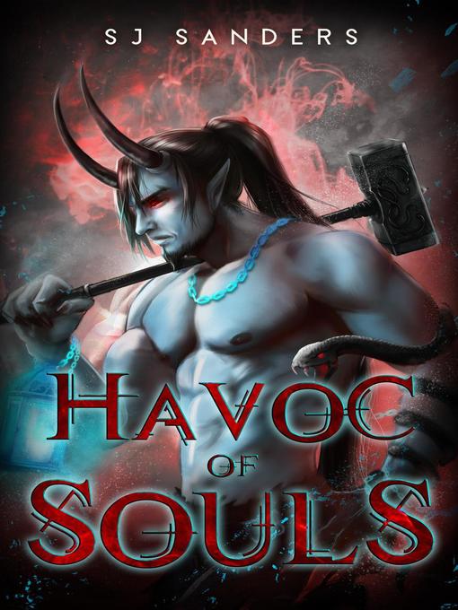 Title details for Havoc of Souls by S.J. Sanders - Available
